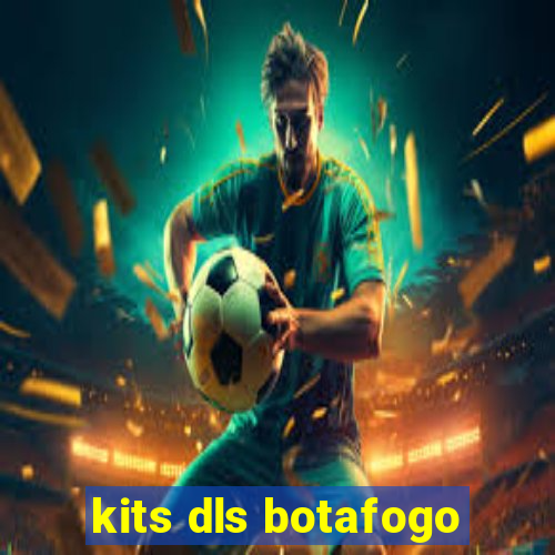 kits dls botafogo